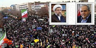 قدردانی امام جمعه تبریز و استاندار آذربایجان شرقی از حضور حماسی مردم در راهپیمایی ۲۲ بهمن